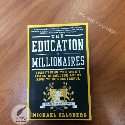 Picture of The Education of Millionaires: Everything You Won't Learn in College About How to Be Successful