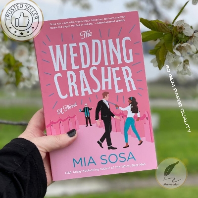 Picture of The Wedding Crasher: A Novel by Mia Sosa