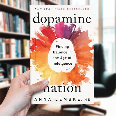 Picture of Dopamine Nation: Finding Balance in the Age of Indulgence by Dr. Anna Lembke