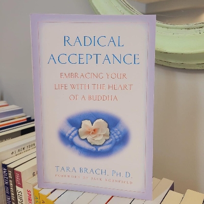 Picture of Radical Acceptance: Embracing Your Life With the Heart of a Buddha by Tara Brach