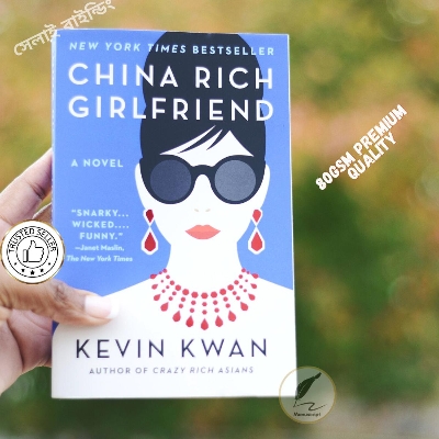 Picture of China Rich Girlfriend Novel by Kevin Kwan