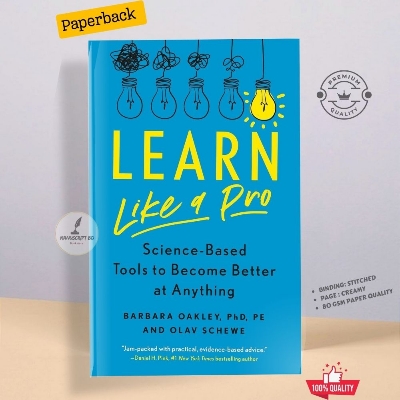Picture of Learn Like a Pro: Science-Based Tools to Become Better at Anything by Barbara Oakley and Olav Schewe