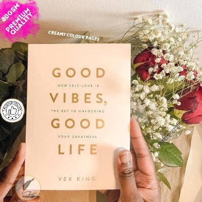 Picture of Good Vibes, Good Life: How Self-Love Is the Key to Unlocking Your Greatness by Vex King