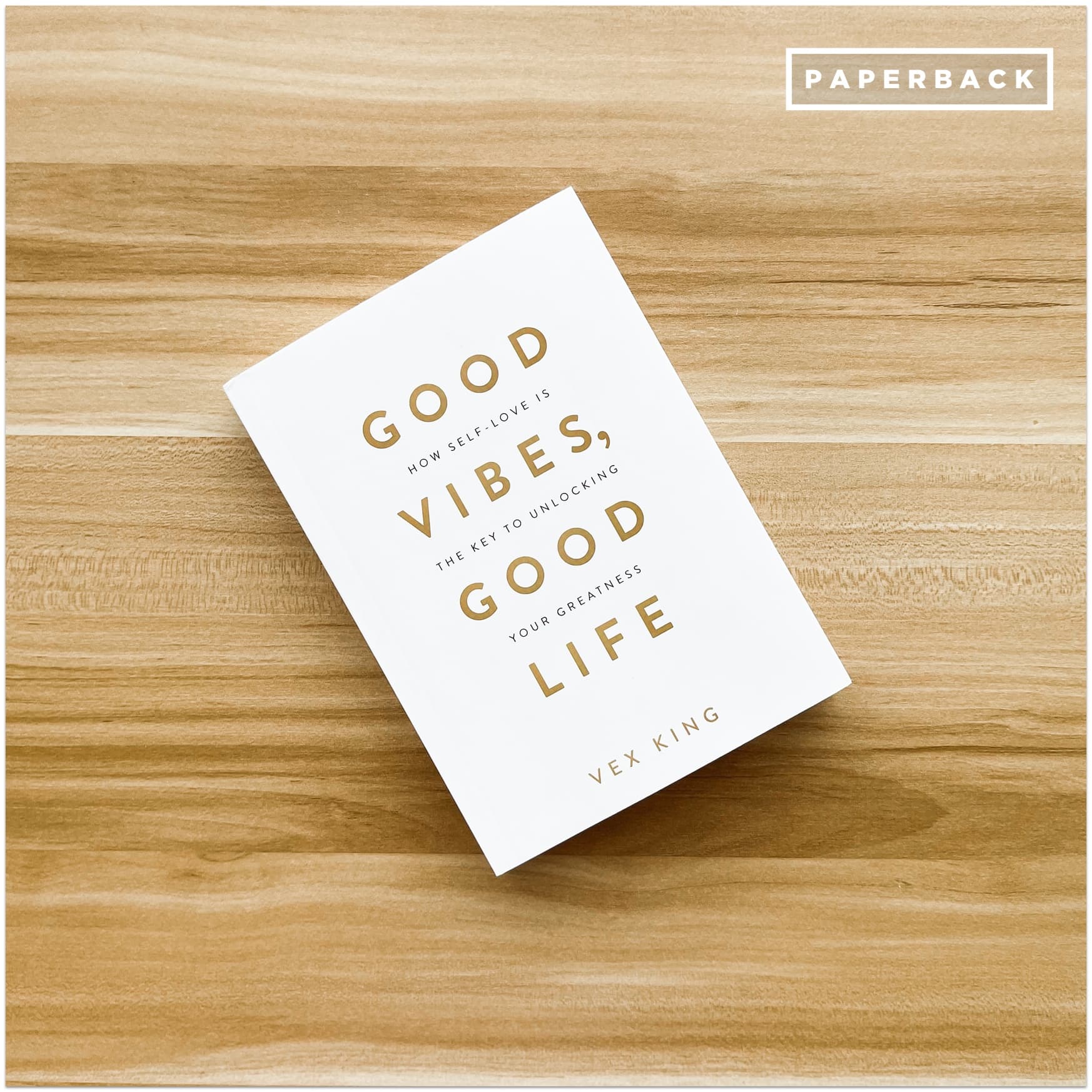 Picture of Good Vibes, Good Life: How Self-Love Is the Key to Unlocking Your Greatness by Vex King