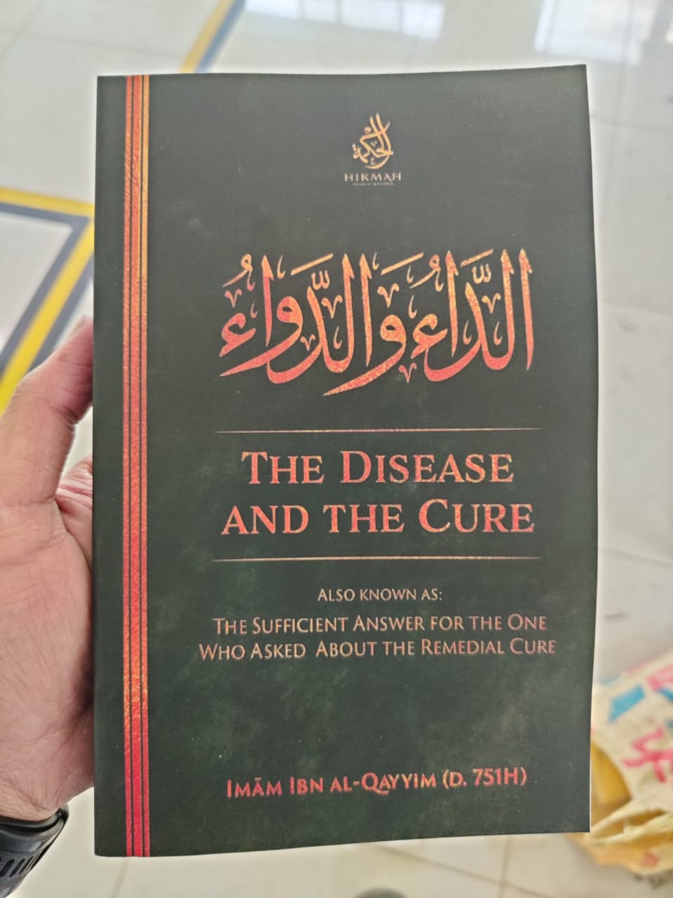 Picture of The Disease and The Cure by Imam Ibn Al-Qayyim - Premium - Paperback