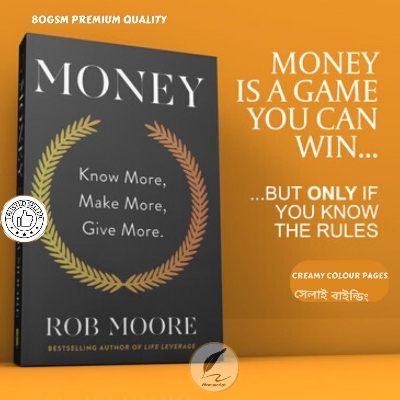 Picture of Money: Know More, Make More, Give More: Learn how to make more money and transform your life by Rob Moore