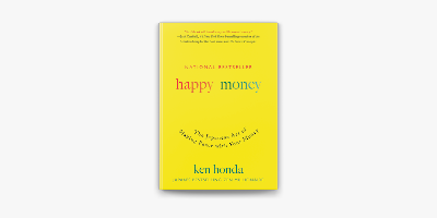 Picture of Happy Money: The Japanese Art of Making Peace with Your Money by Ken Honda