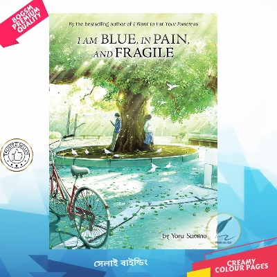 Picture of I am Blue, in Pain, and Fragile (Light Novel) by Yoru Sumino