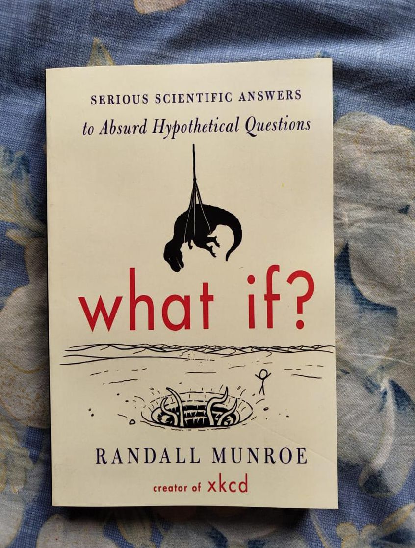 Picture of What If? (International Edition): Serious Scientific Answers to Absurd Hypothetical Questions by Randall Munroe