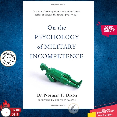 Picture of On the Psychology of Military Incompetence by Norman F Dixon