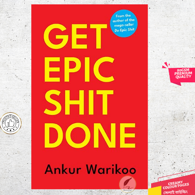 Picture of Get Epic Shit Done by Ankur Warikoo