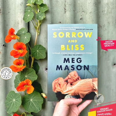 Picture of Sorrow and Bliss: A Novel by Meg Mason