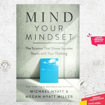 Picture of Mind Your Mindset: The Science That Shows Success Starts with Your Thinking by Michael Hyatt -Premium Quality -Paperback