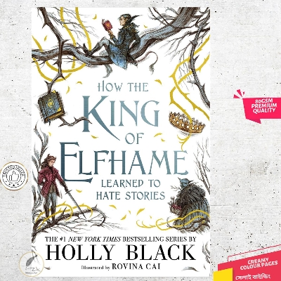 Picture of How the King of Elfhame Learned to Hate Stories (The Folk of the Air) by Holly Black - Premium Quality - Paperback