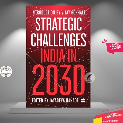 Picture of Strategic Challenges : India in 2030 by  Jayadeva Ranade - Premium - Paperback