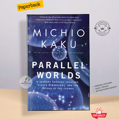 Picture of Parallel Worlds: A Journey Through Creation, Higher Dimensions, and the Future of the Cosmos by Michio Kaku - Premium - Paperback