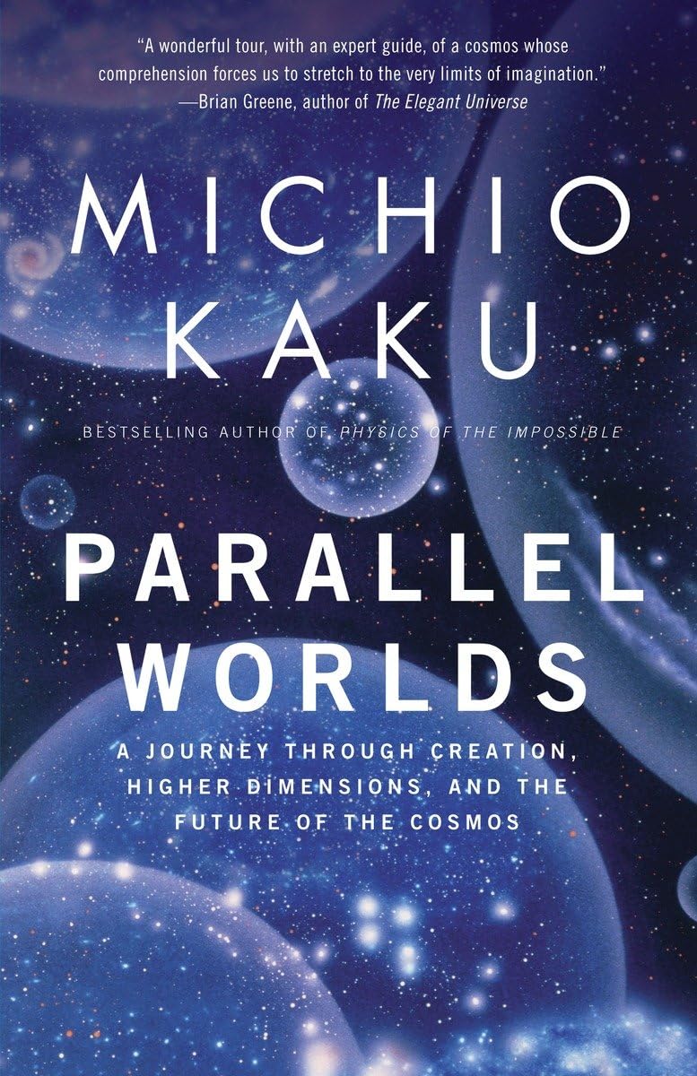 Picture of Parallel Worlds: A Journey Through Creation, Higher Dimensions, and the Future of the Cosmos by Michio Kaku - Premium - Paperback