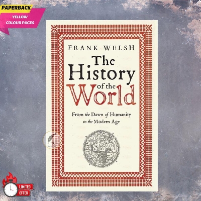 Picture of The History of the World: From the Dawn of Humanity to the Modern Age by Frank Welsh - Yellow - Paperback