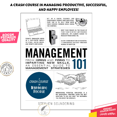 Picture of Management 101: From Hiring and Firing to Imparting New Skills, an Essential Guide to Management Strategies by Stephen Soundering