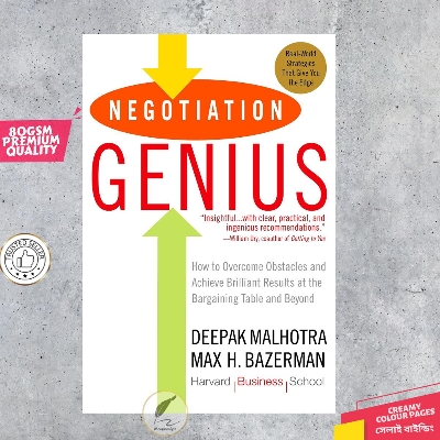 Picture of Negotiation Genius: How to Overcome Obstacles and Achieve Brilliant Results at the Bargaining Table and Beyond by Deepak Malhotra, Max H. Bazerman - Premium Quality - Paperback