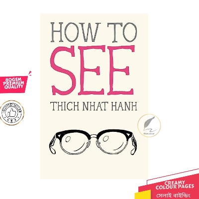 Picture of How to See (Mindfulness Essentials) by Thich Nhat Hanh