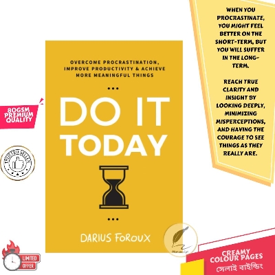 Picture of Do It Today: Overcome Procrastination, Improve Productivity, and Achieve More Meaningful Things by Darius Foroux