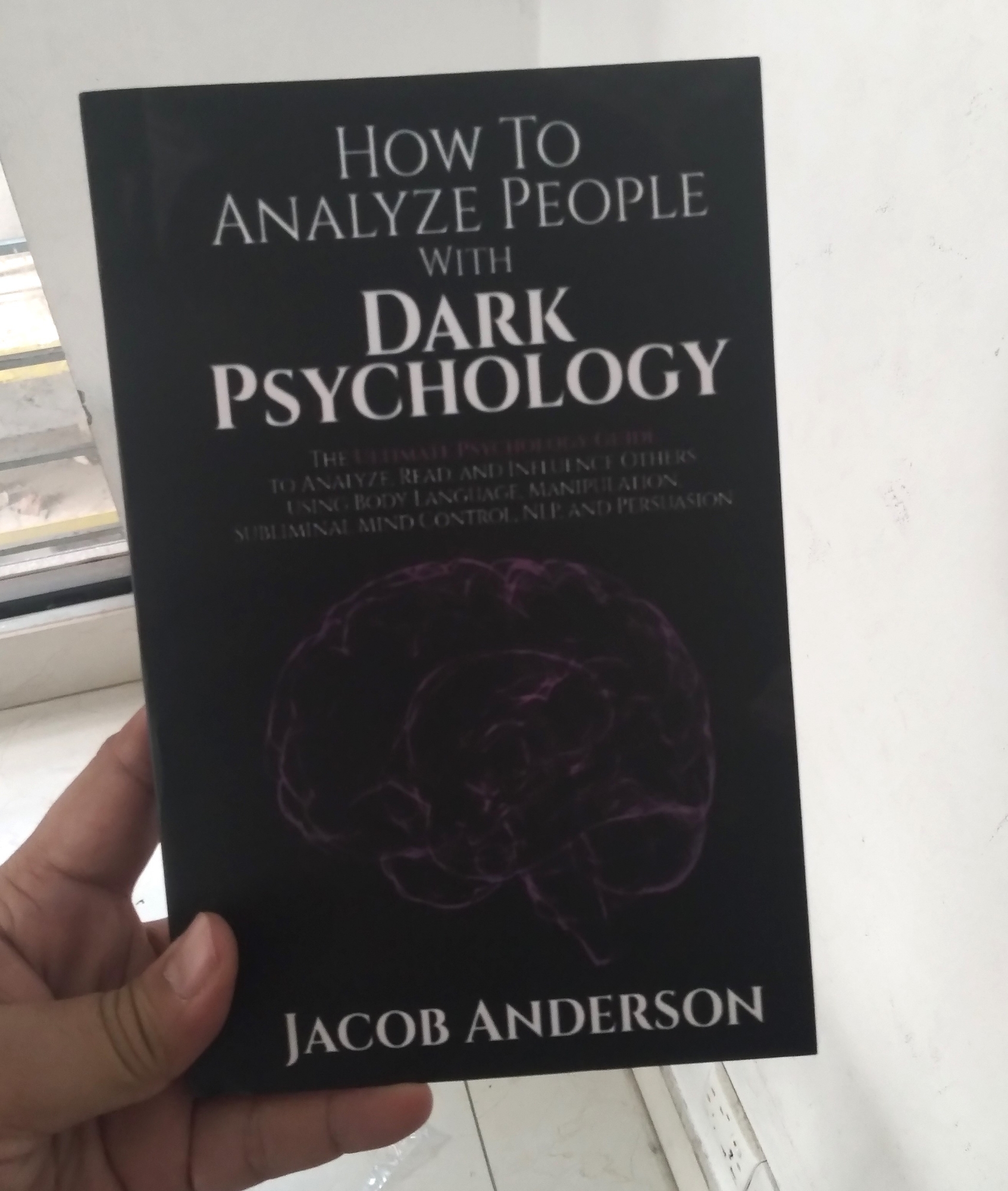 Picture of How to Analyze People with Dark Psychology by Jacob Anderson - Premium - Paperback