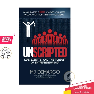 Picture of UNSCRIPTED: Life, Liberty, and the Pursuit of Entrepreneurship by MJ DeMarco