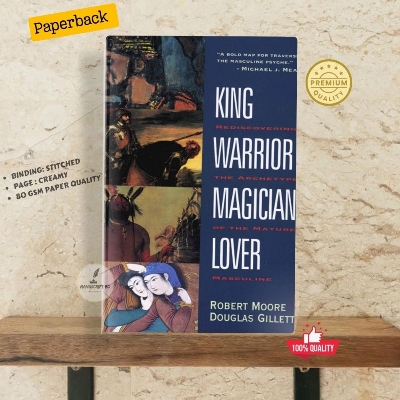 Picture of King, Warrior, Magician, Lover: Rediscovering the Archetypes of the Mature Masculine Book by Douglas Gillette and Robert L. Moore
