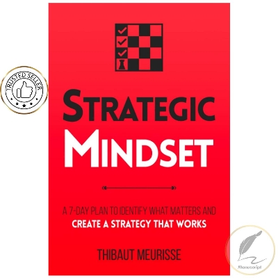 Picture of BUY 1 GET 1 (BOGO) Strategic Mindset : A 7-Day Plan to Identify What Matters and Create a Strategy that Works (Productivity Series Book 4) by Thibaut Meurie)