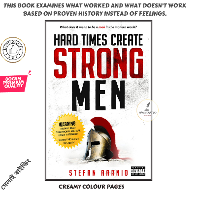Picture of Hard Times Create Strong Men by Stefan Aarnio