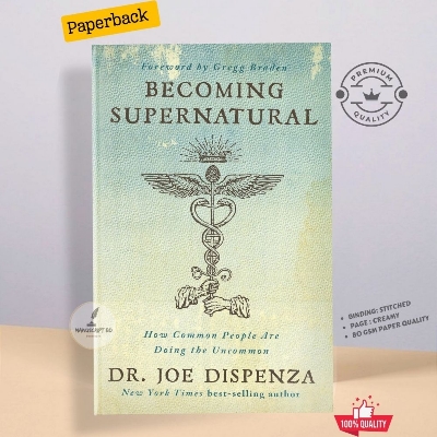 Picture of Becoming Supernatural: How Common People Are Doing the Uncommon by Dr Joe Dispenza