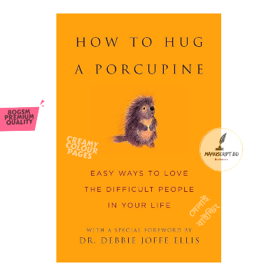 Picture of How to Hug a Porcupine: Easy Ways to Love the Difficult People in Your Life