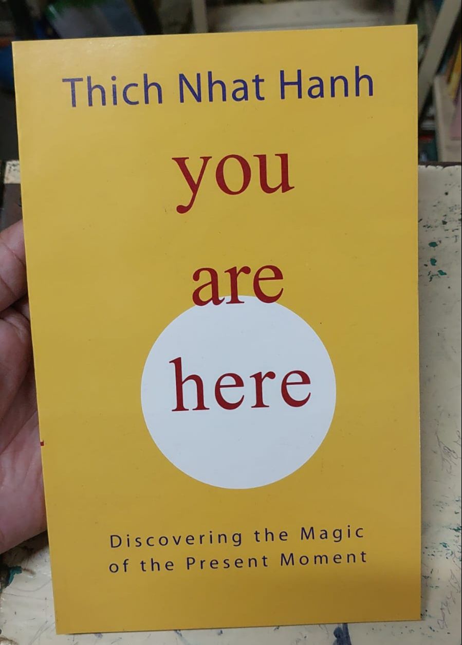 Picture of You Are Here: Discovering the Magic of the Present Moment by Thich Nhat Hanh - Paperback