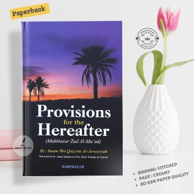 Picture of Provision For Hereafter - Mukhtasar Zad Almaad by Ibn Qayyim al-Jawziyyah