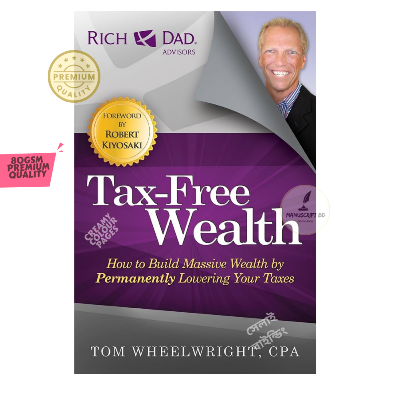 Picture of Tax-Free Wealth by Tom Wheelwright - Premium Quality - Paperback