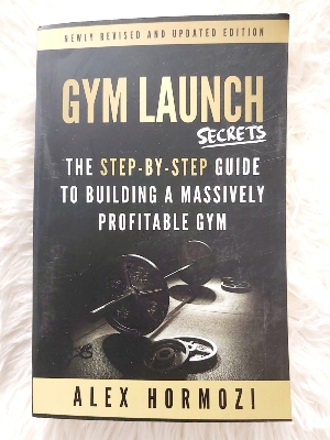 Picture of Gym Launch Secrets by Alex Hormozi - Premium - Paperback