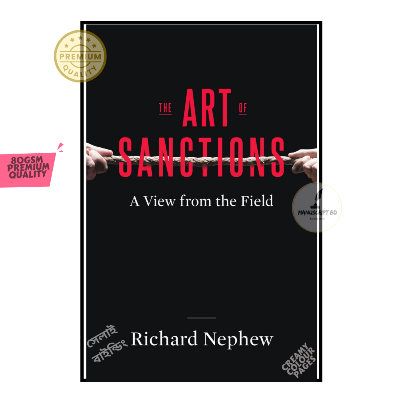 Picture of The Art of Sanctions by Richard Nephew - Premium - Paperback