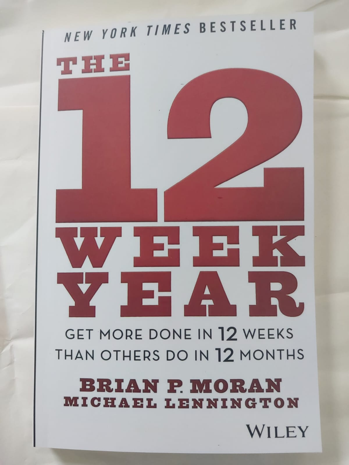 Picture of The 12 Week Year by Brian P. Moran and Michael Lennington - Premium - Paperback