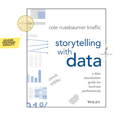 Picture of Storytelling with Data by Cole Nussbaumer Knaflic