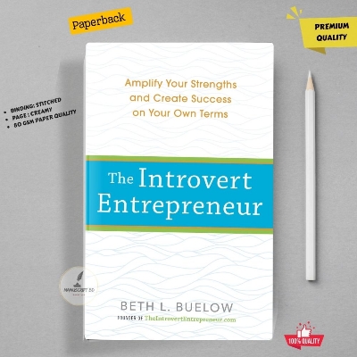 Picture of The Introvert Entrepreneur: Amplify Your Strengths and Create Success on Your Own Terms by Beth Buelow