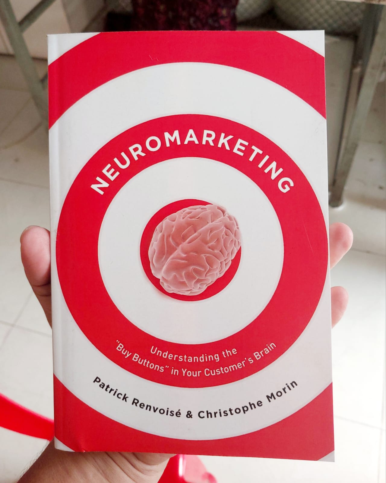 Picture of Neuromarketing: Understanding the Buy Buttons in Your Customer’s Brain by Patrick Renvoise - Premium - Paperback