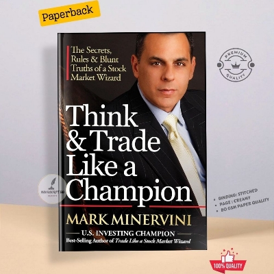 Picture of Think & Trade Like a Champion: The Secrets, Rules & Blunt Truths of a Stock Market Wizard
