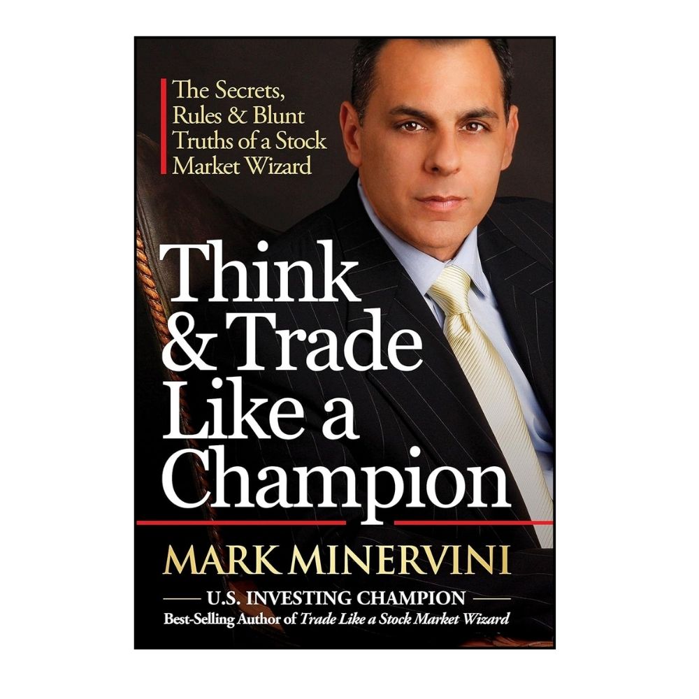 Picture of Think & Trade Like a Champion: The Secrets, Rules & Blunt Truths of a Stock Market Wizard