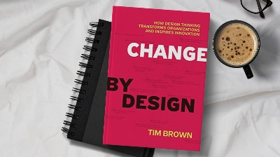 Picture of Change by Design- How Design Thinking Transforms Organizations and Inspires Innovation