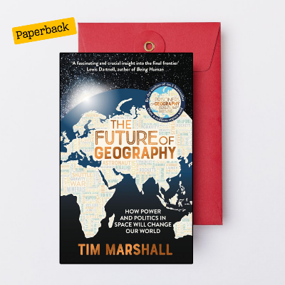 Picture of The Future of Geography: How the Competition in Space Will Change Our World by Tim Marshall - Paperback