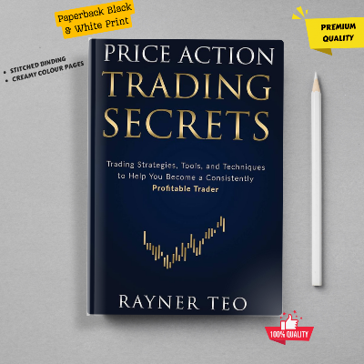 Picture of Price Action Trading Secrets by Rayner Teo (Black & White Print  Paperback)