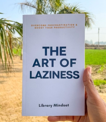 Picture of The Art of Laziness: Overcome Procrastination & Improve Your Productivity by Library Mindset - Paperback