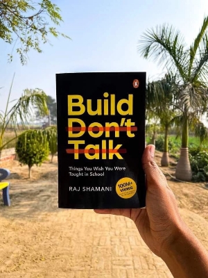 Picture of Build, Don't Talk: Things You Wish You Were Taught in School - Premium - Paperback