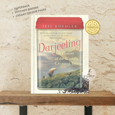 Picture of Darjeeling: A History of the World's Greatest Tea by Jeff Koehler - Premium - Paperback